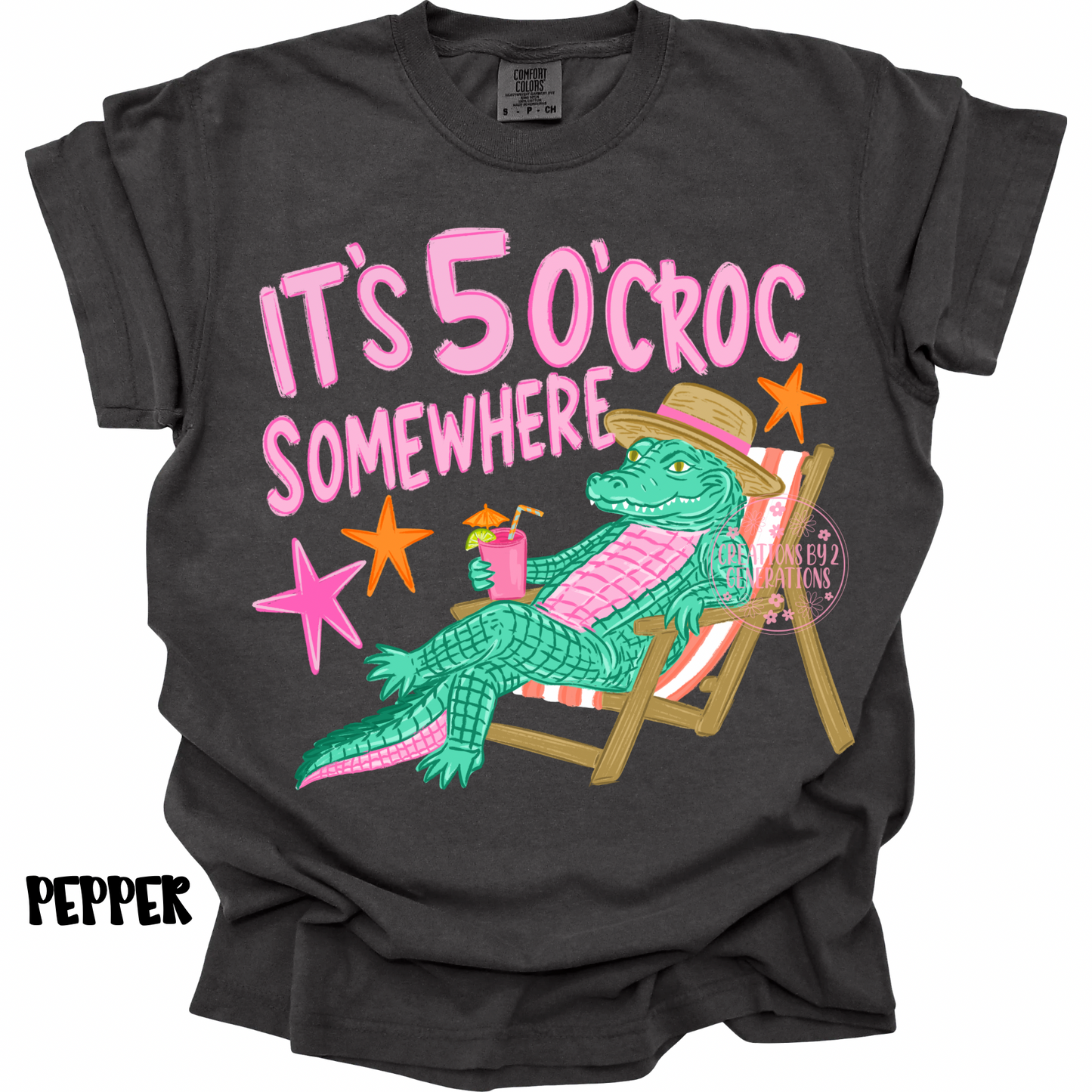 IT’S 5 O’CROC SOMEWHERE PREORDER