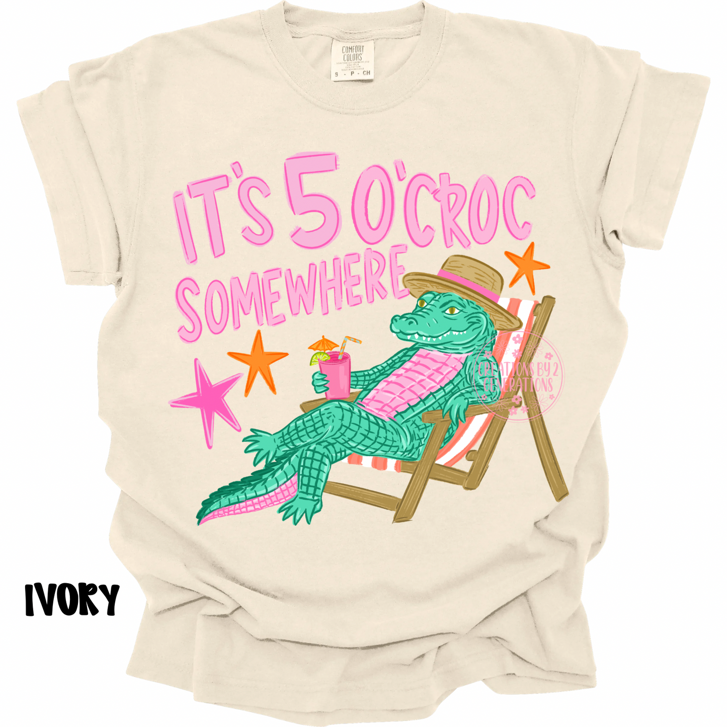 IT’S 5 O’CROC SOMEWHERE PREORDER