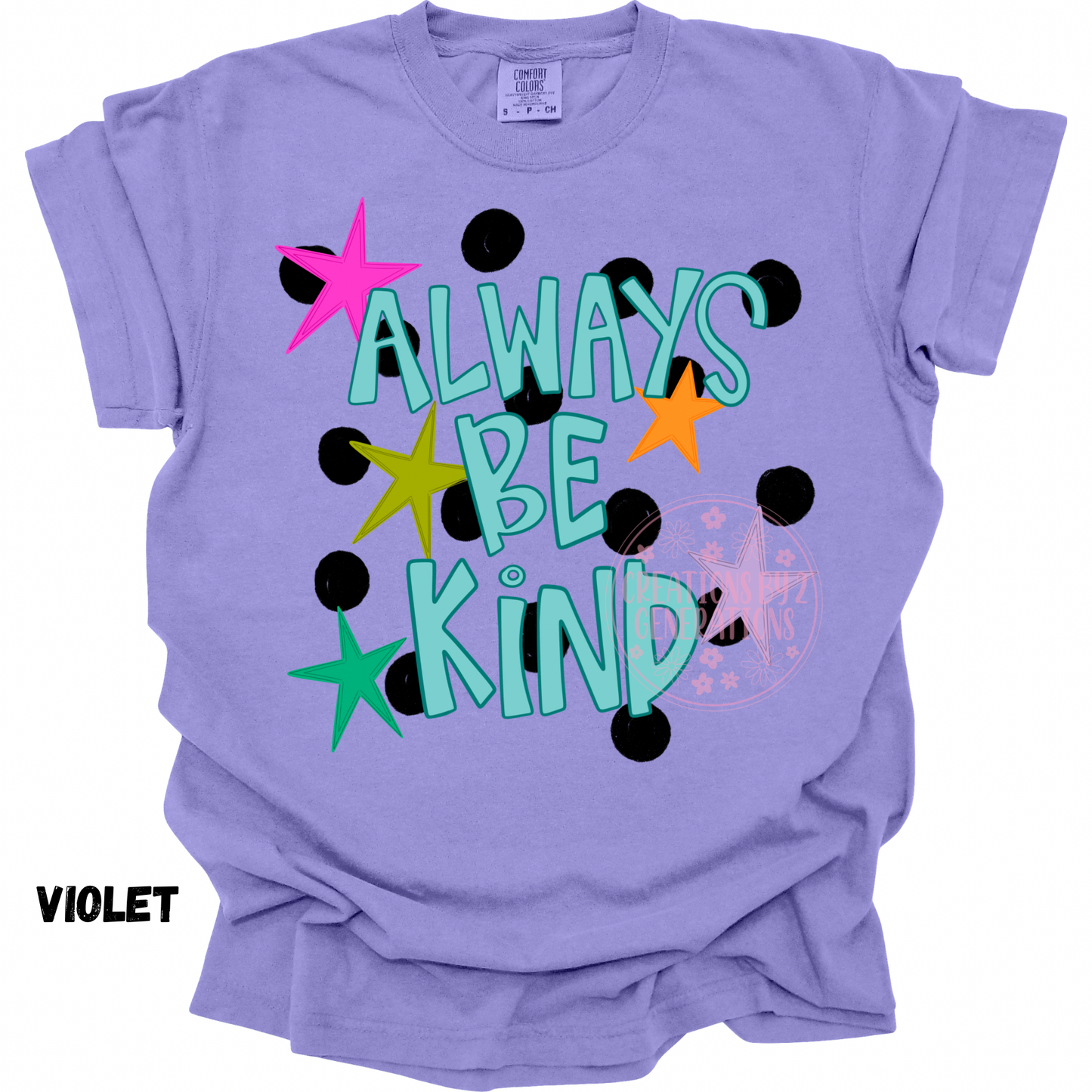 ALWAYS BE KIND PREORDER