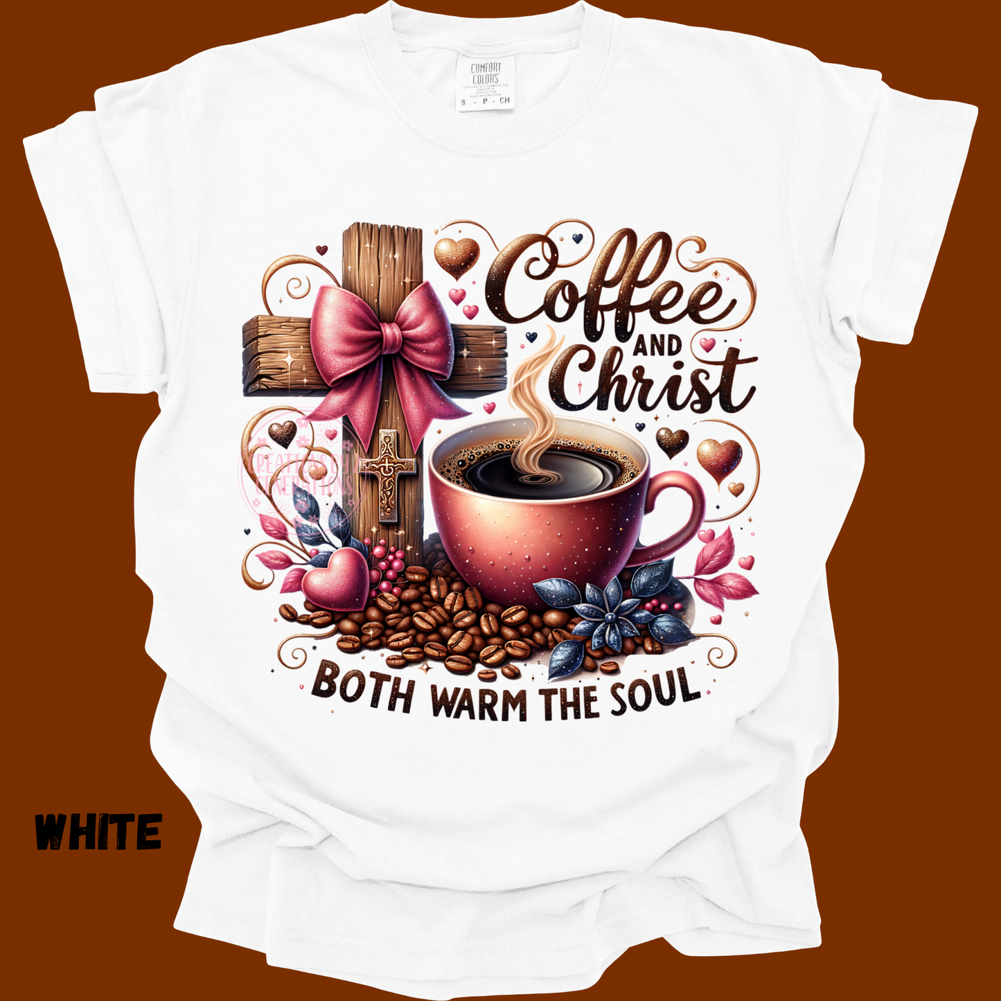 COFFEE AND CHRIST BOTH WARM THE SOUL PREORDER