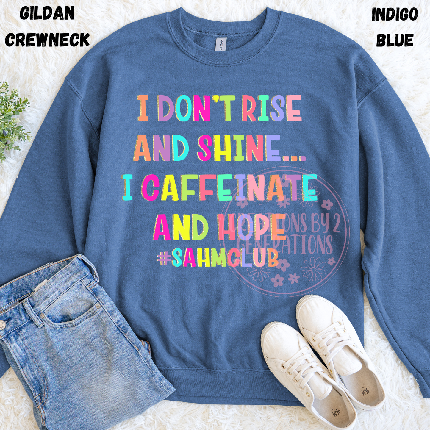 I DON’T RISE AND SHINE… I CAFFEINATE AND HOPE