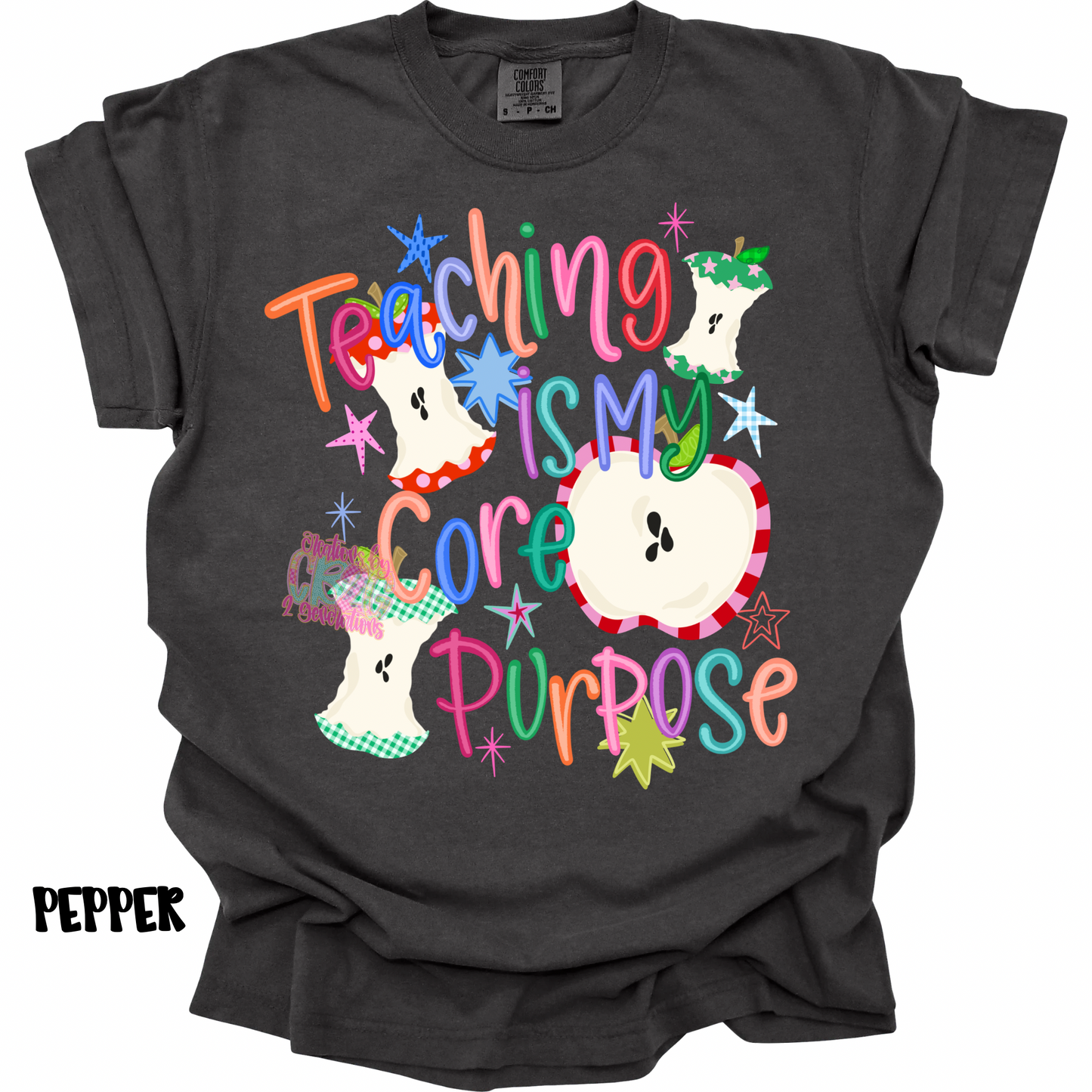 TEACHING IS MY CORE PURPOSE PREORDER