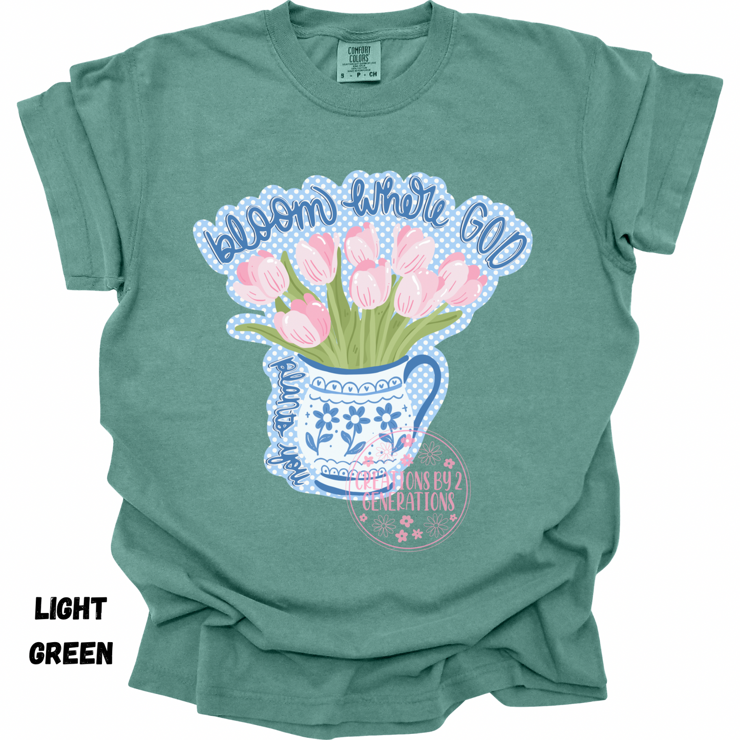 BLOOM WHERE GOD PLANTS YOU