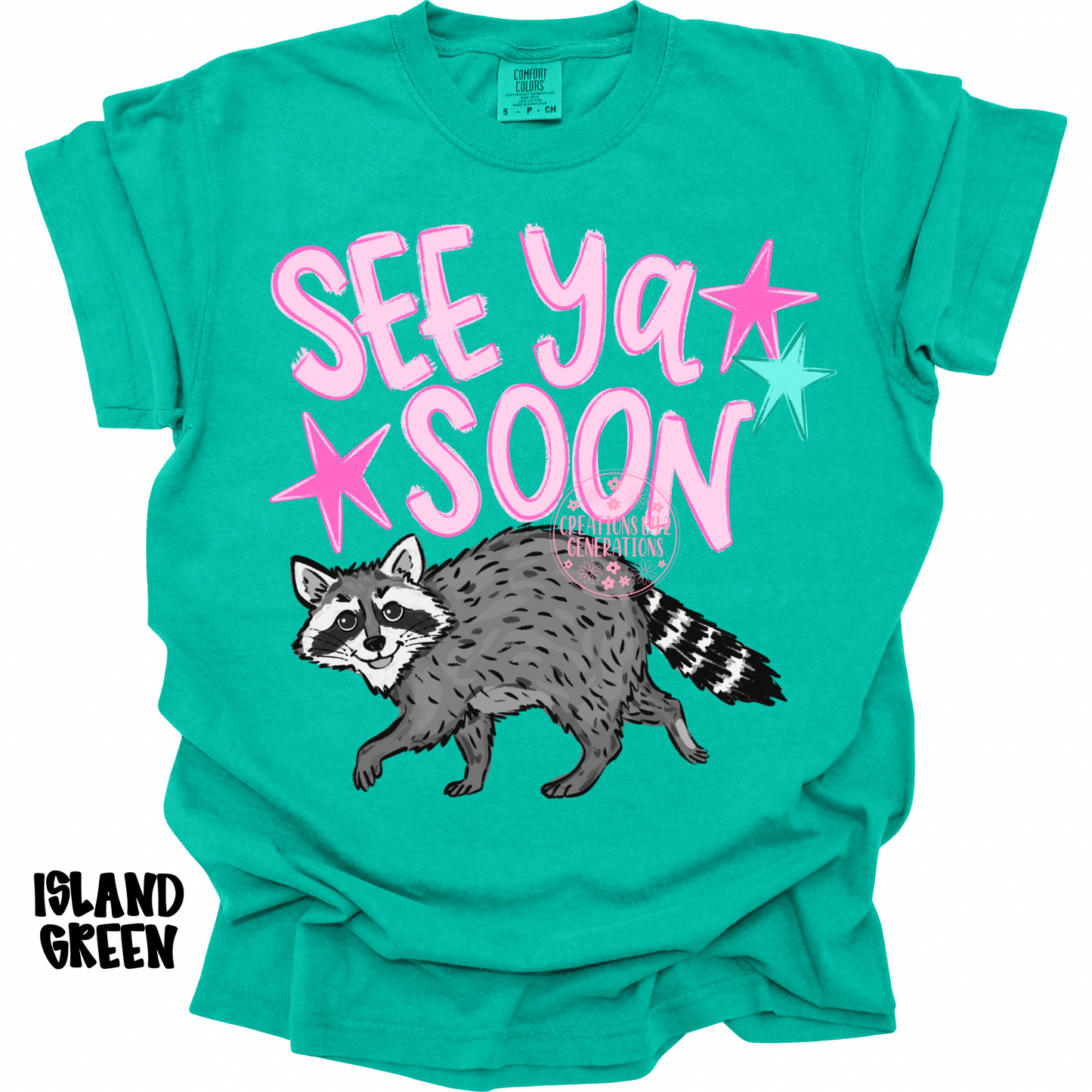 SEE YA SOON (FRONT DESIGN) COON BACKSIDE (BACK DESIGN) PREORDER