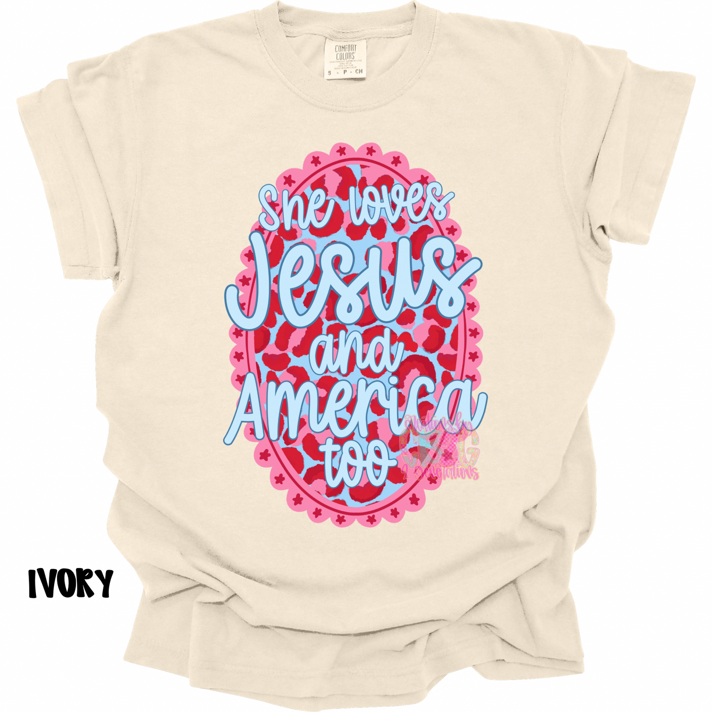 SHE LOVES JESUS AND AMERICA TOO PREORDER