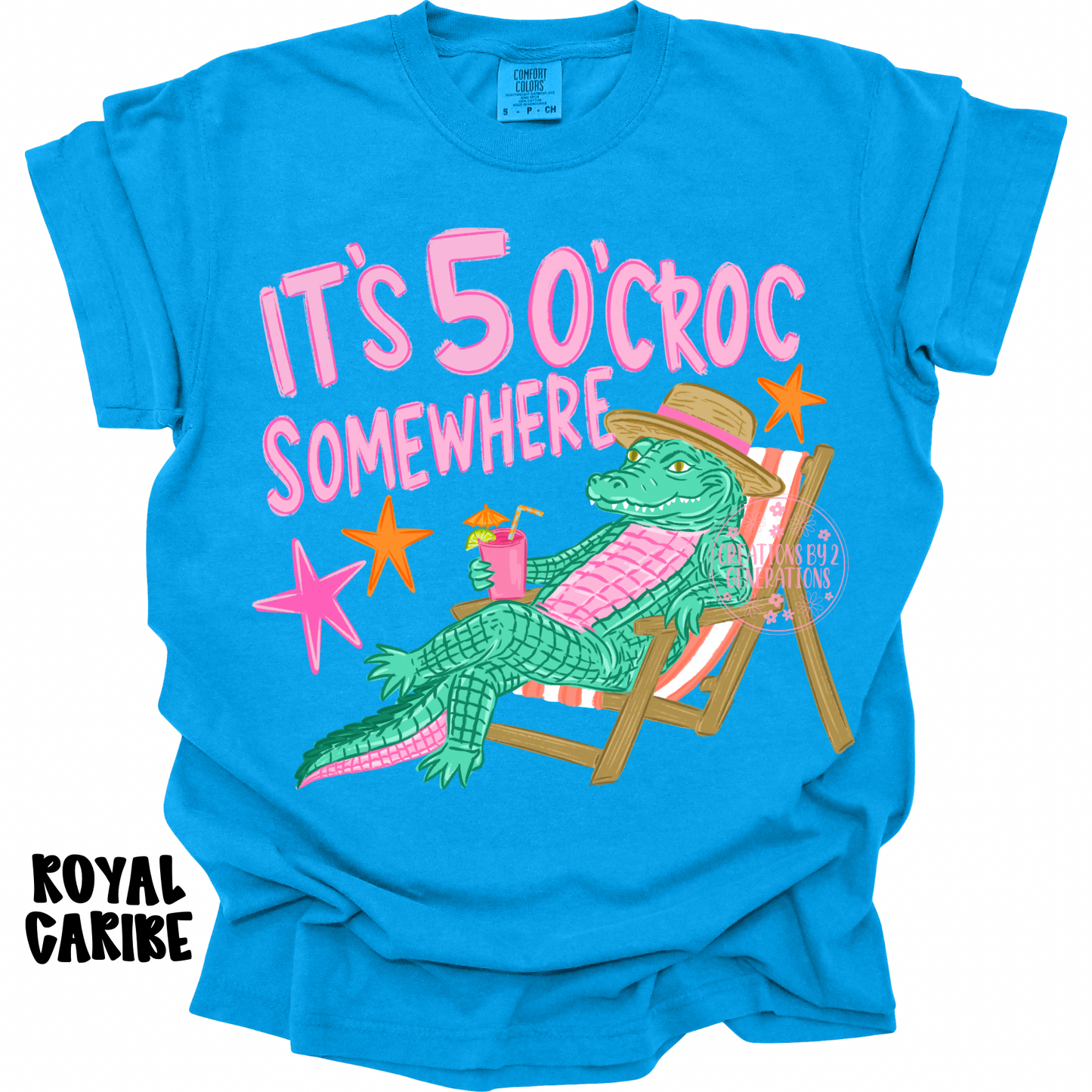 IT’S 5 O’CROC SOMEWHERE PREORDER