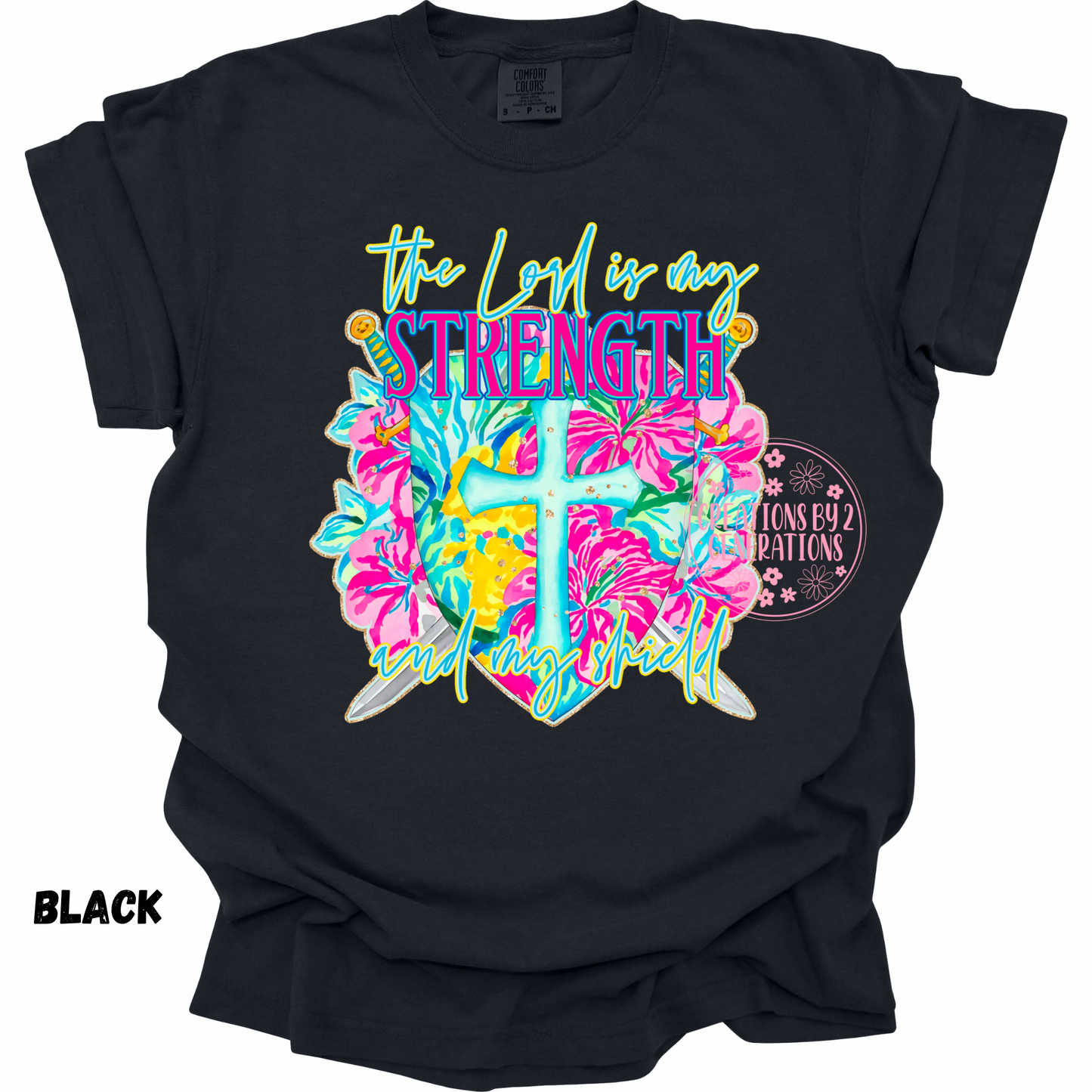THE LORD IS MY STRENGTH AND MY SHIELD PREORDER