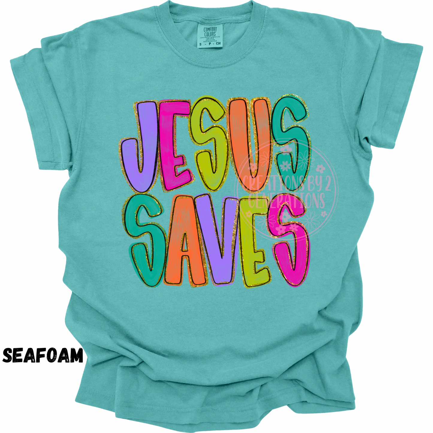 JESUS SAVES COLORFUL PREORDER