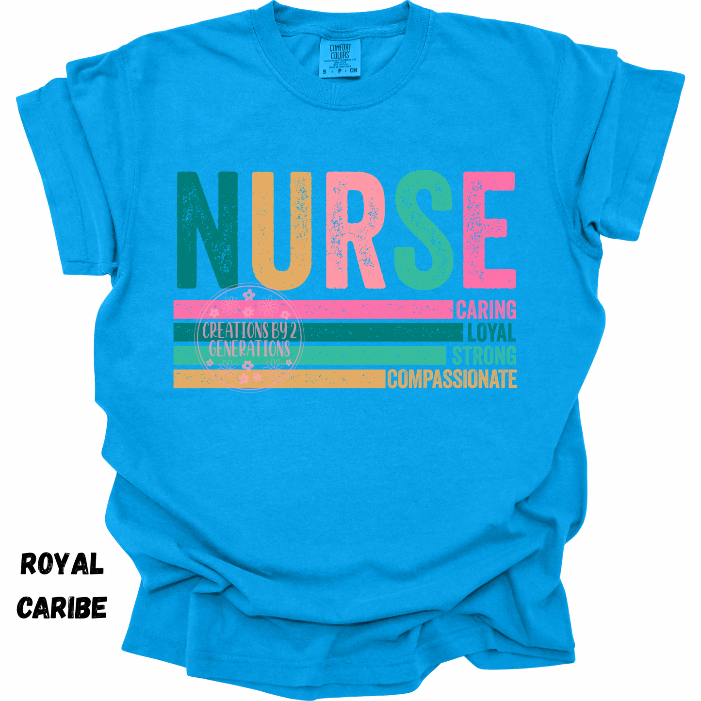 NURSE CARING LOYAL STRONG COMPASSIONATE PREORDER