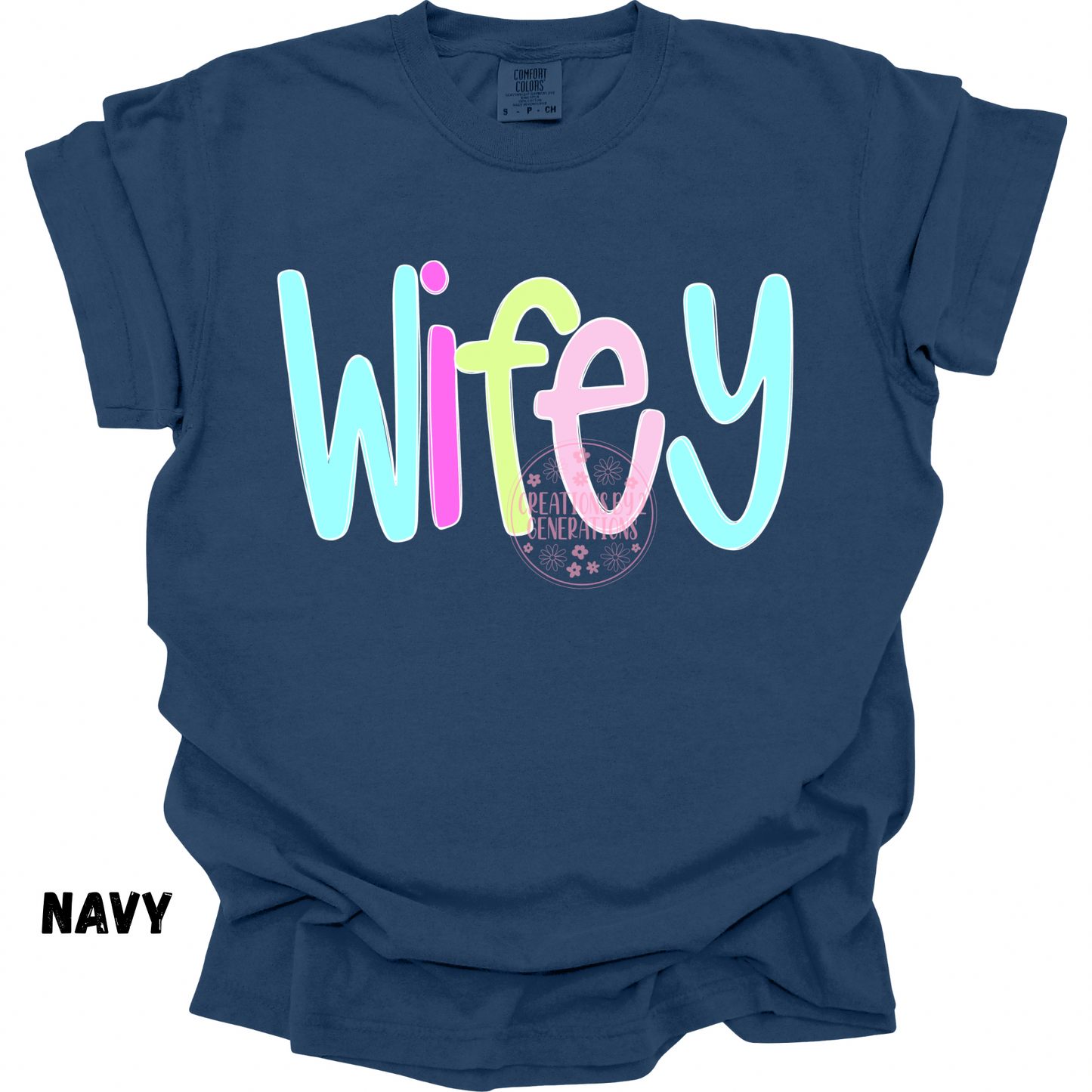 MULTICOLORED WIFEY PREORDER