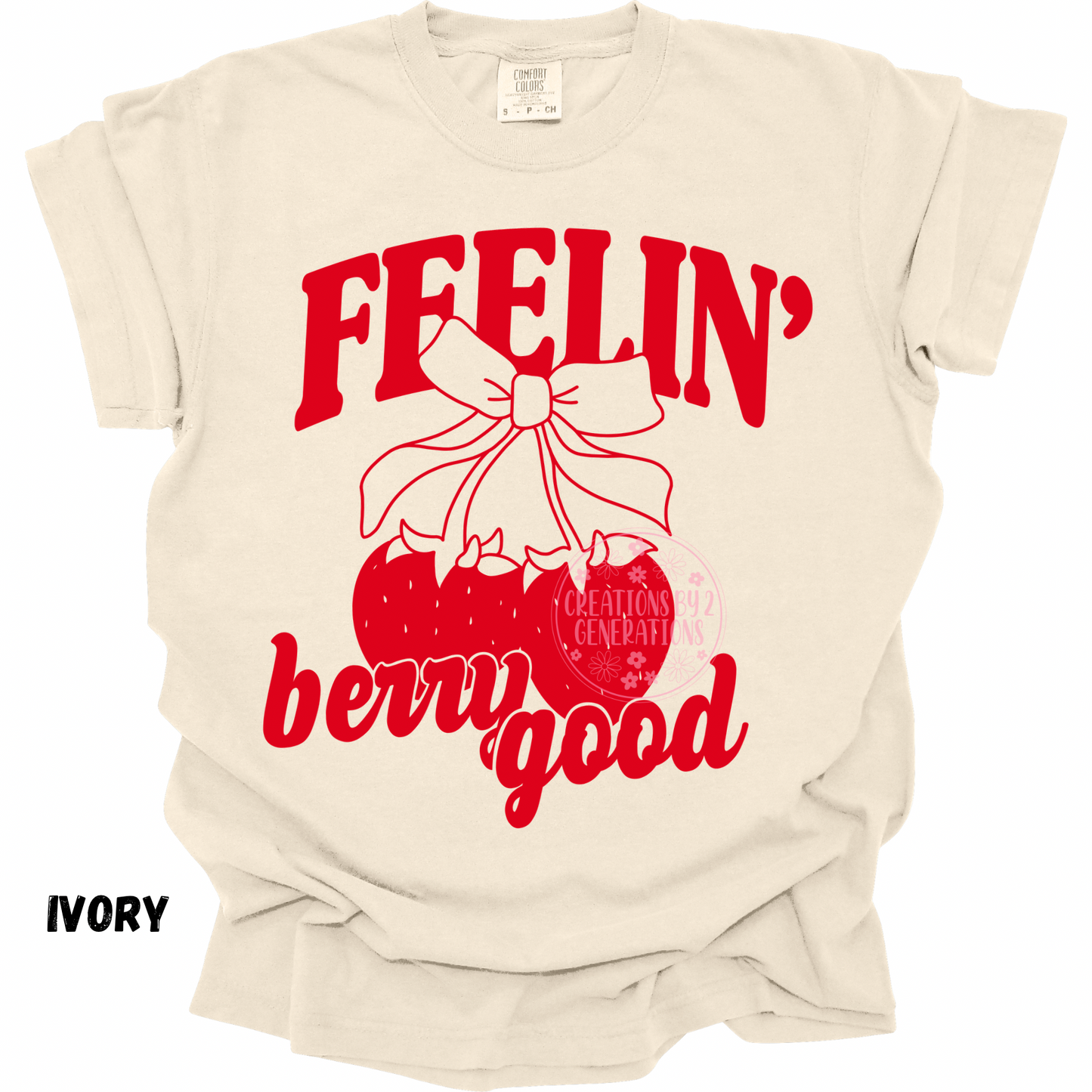 FEELIN’ BERRY GOOD PREORDER