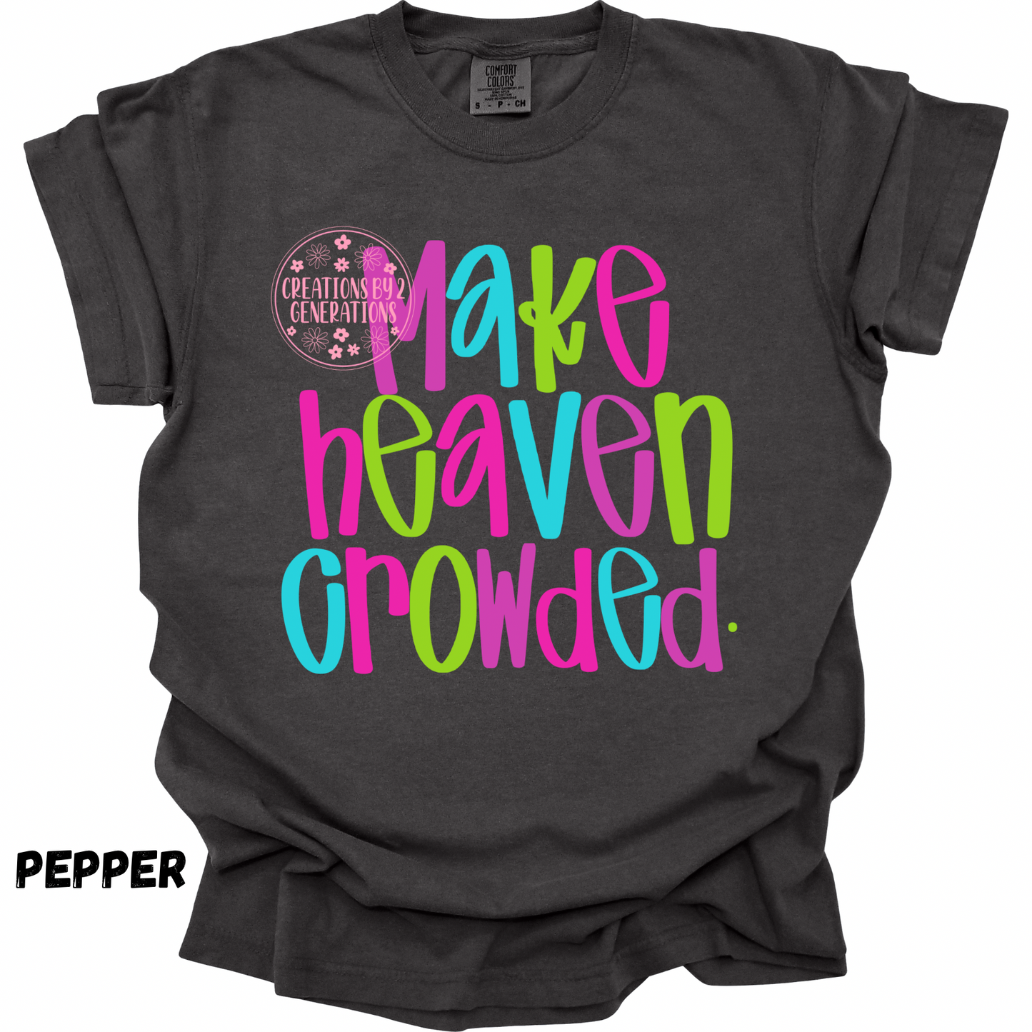 MAKE HEAVAN CROWDED PERORDER