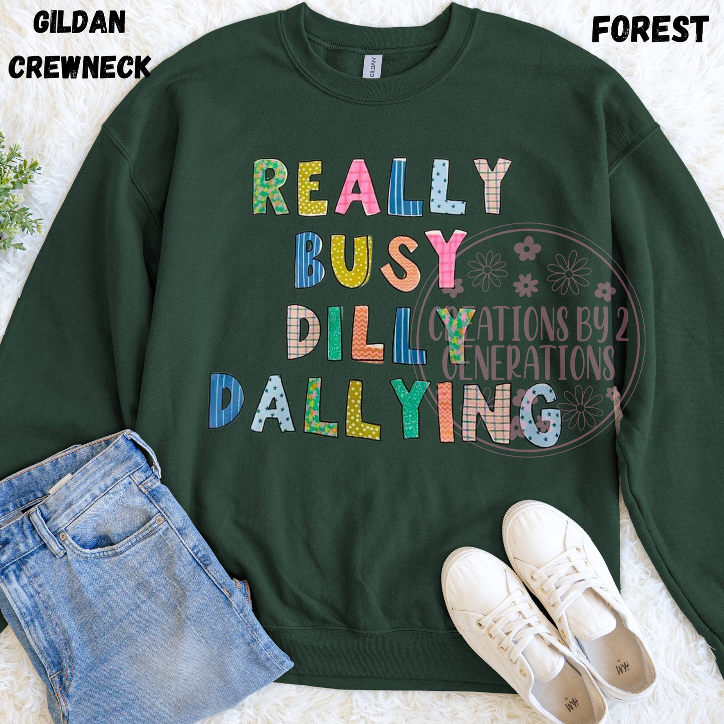 REALLY BUSY DILLY DALLYING