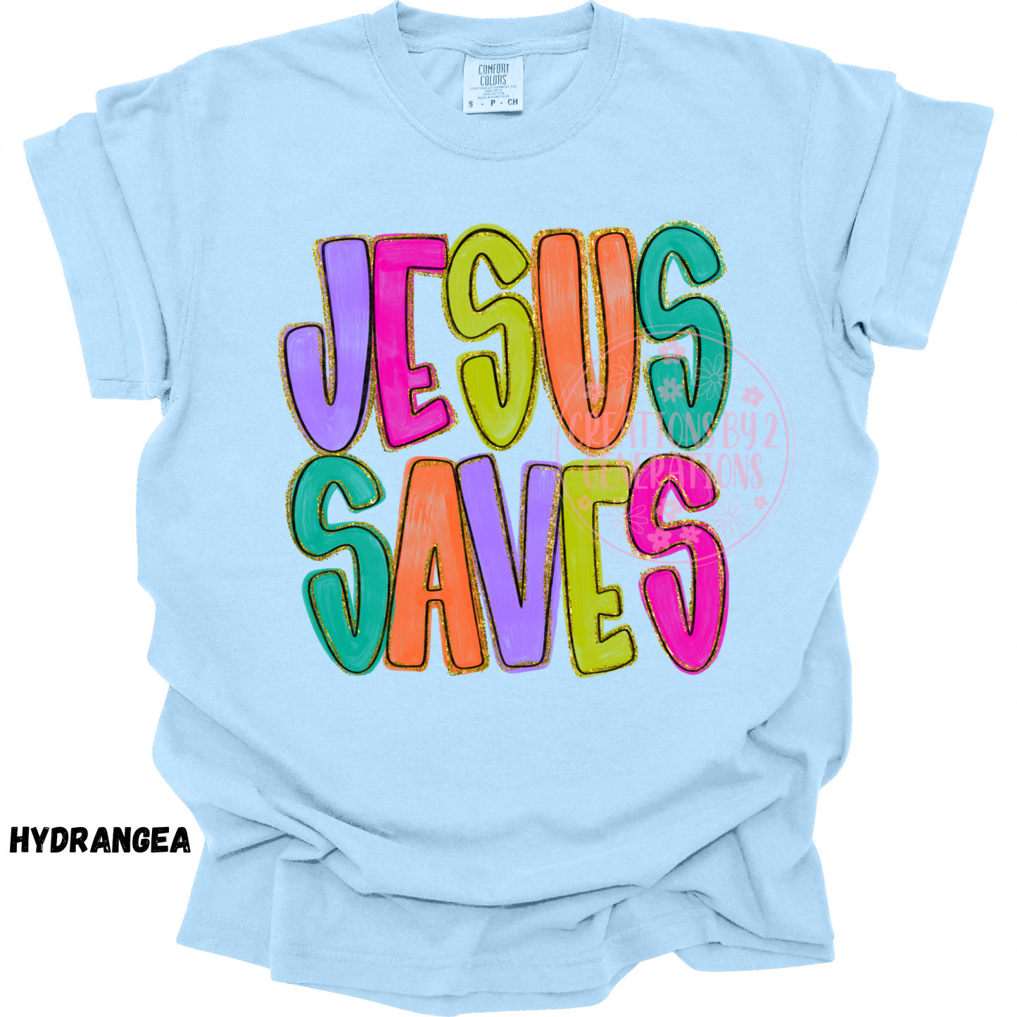 JESUS SAVES COLORFUL PREORDER