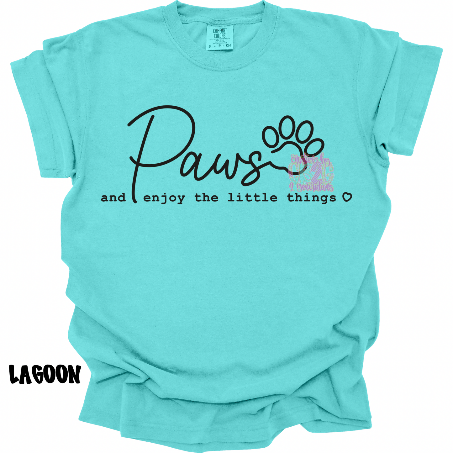 PAWS AND ENJOY THE LITTLE THINGS PREORDER