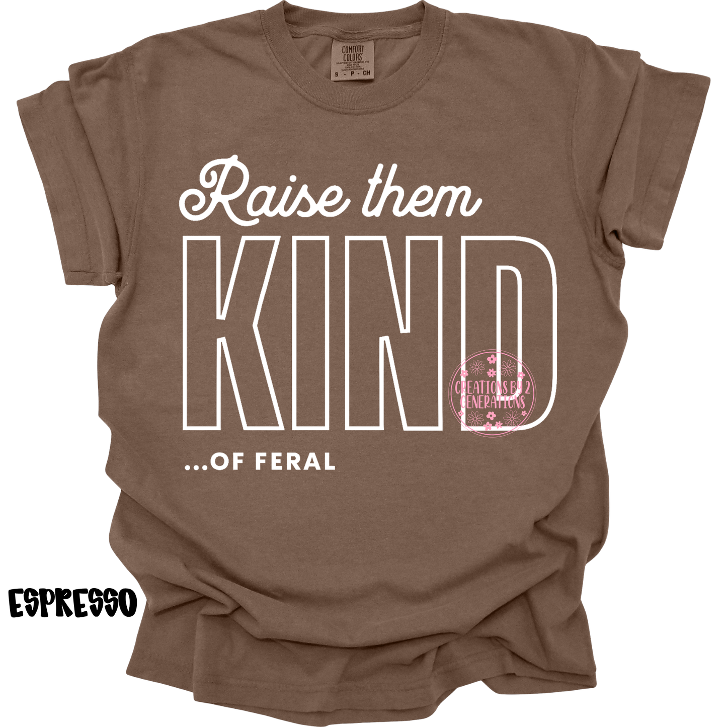 RAISE THEM KIND…OF FERAL PREORDER
