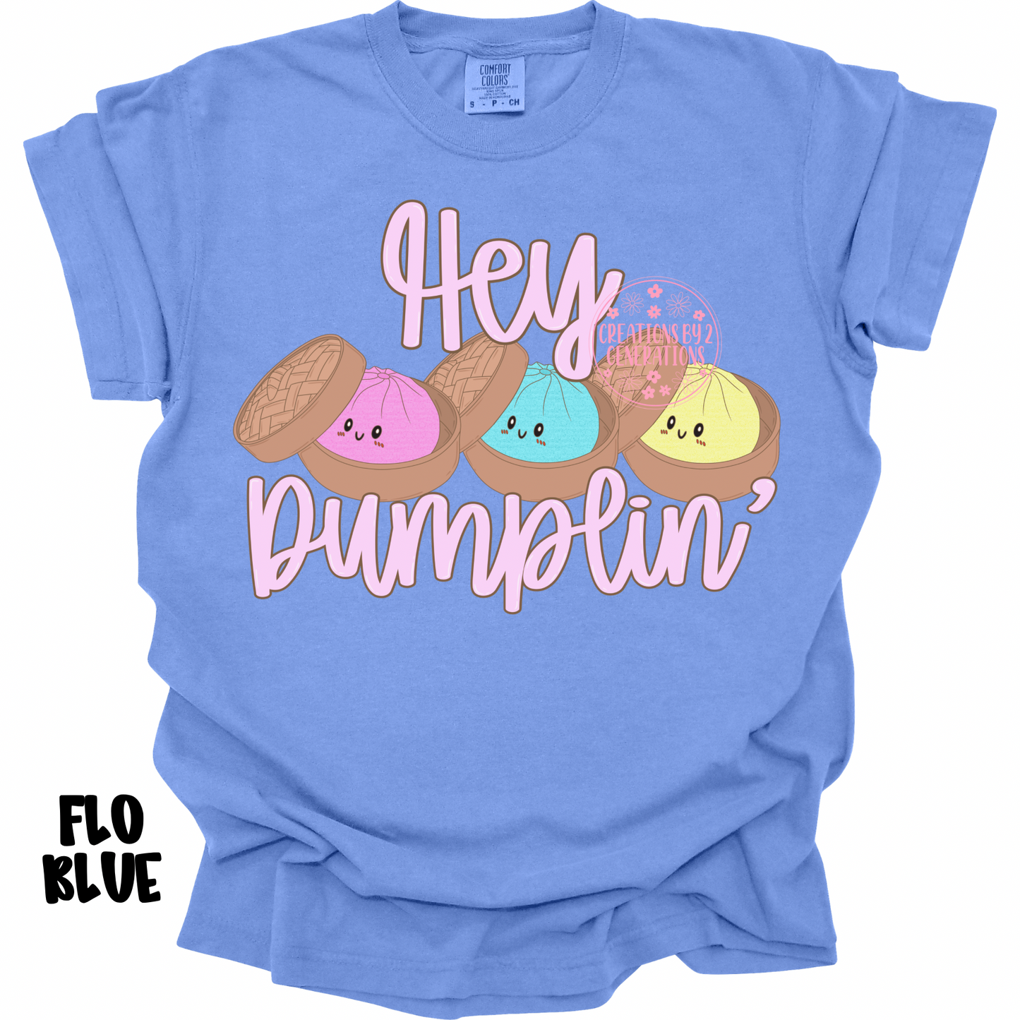 HEY DUMPLIN’ PREORDER