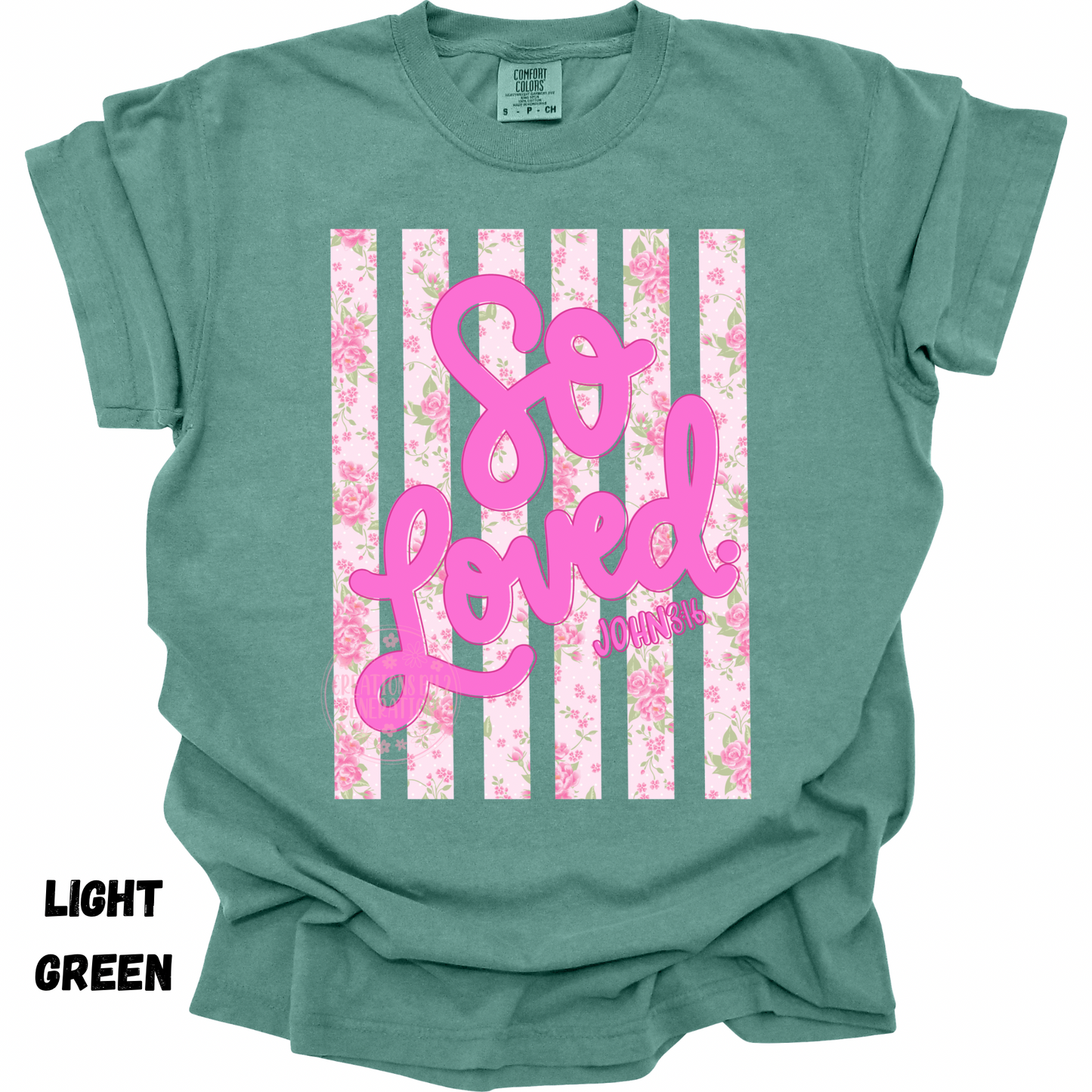 SO LOVED 3:16 PINK CURSIVE PREORDER