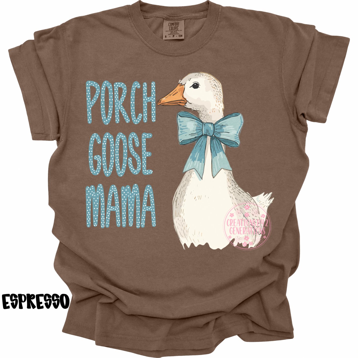 PORCH GOOSE MAMA PREORDER