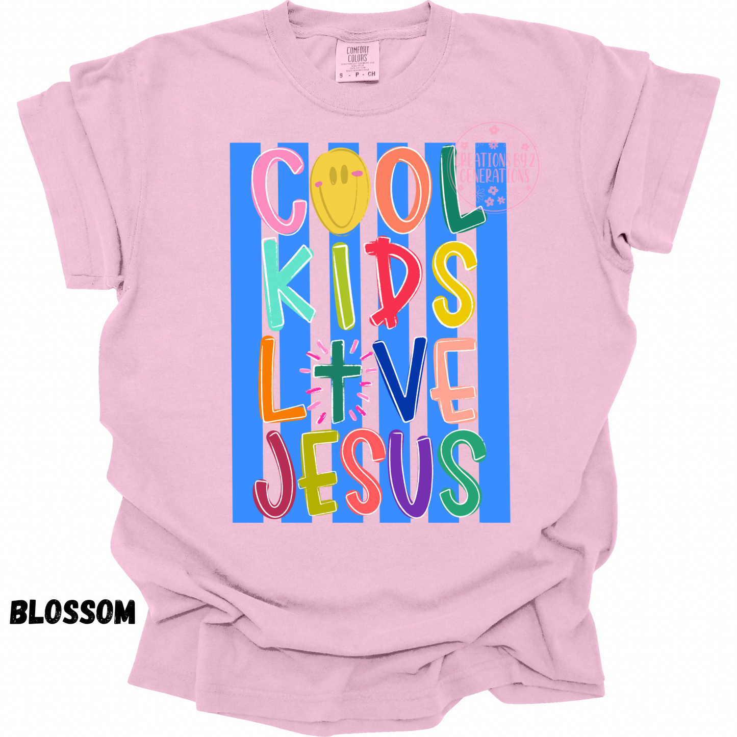 COOL KIDS LOVE JESUS PREORDER