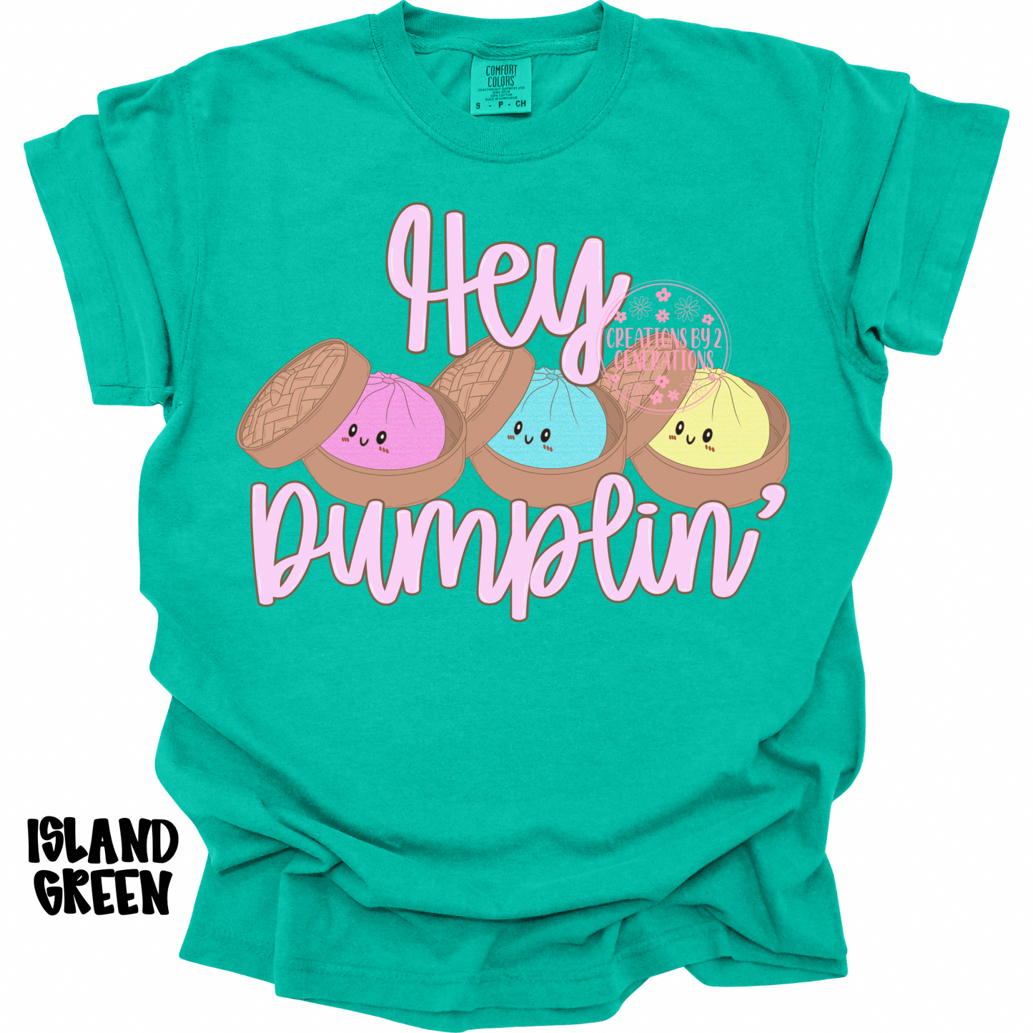 HEY DUMPLIN’ PREORDER