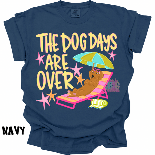 THE DOGS DAYS ARE OVER PREORDER