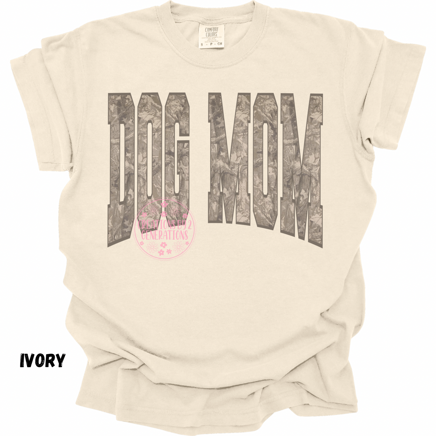DOG MOM CAMO PREORDER
