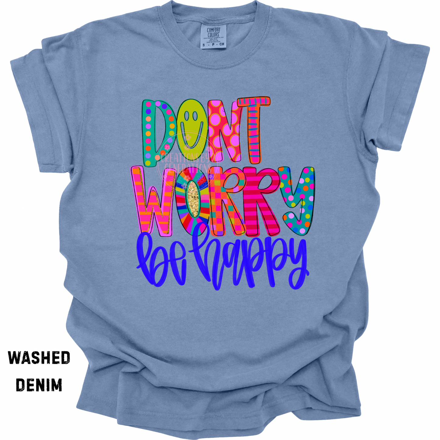 DON’T WORRY BE HAPPY