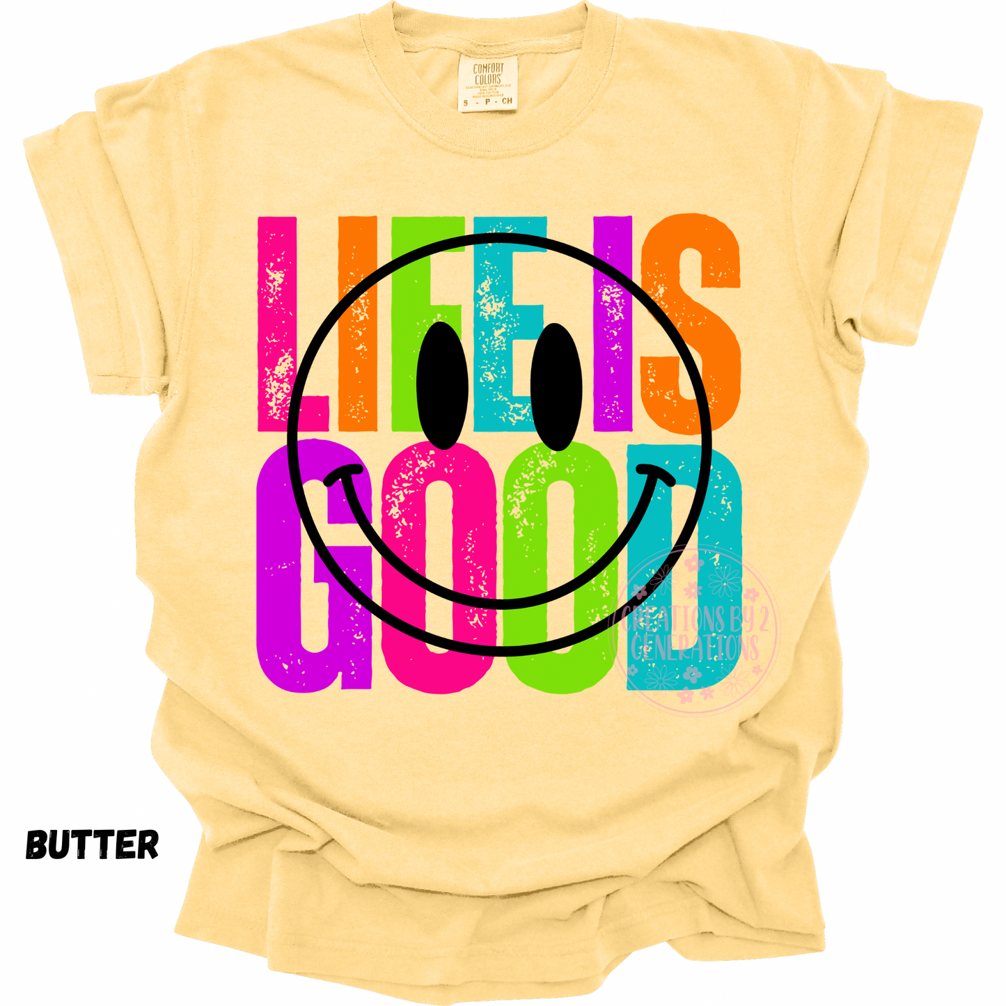LIFE IS GOOD COLORFUL PREORDER
