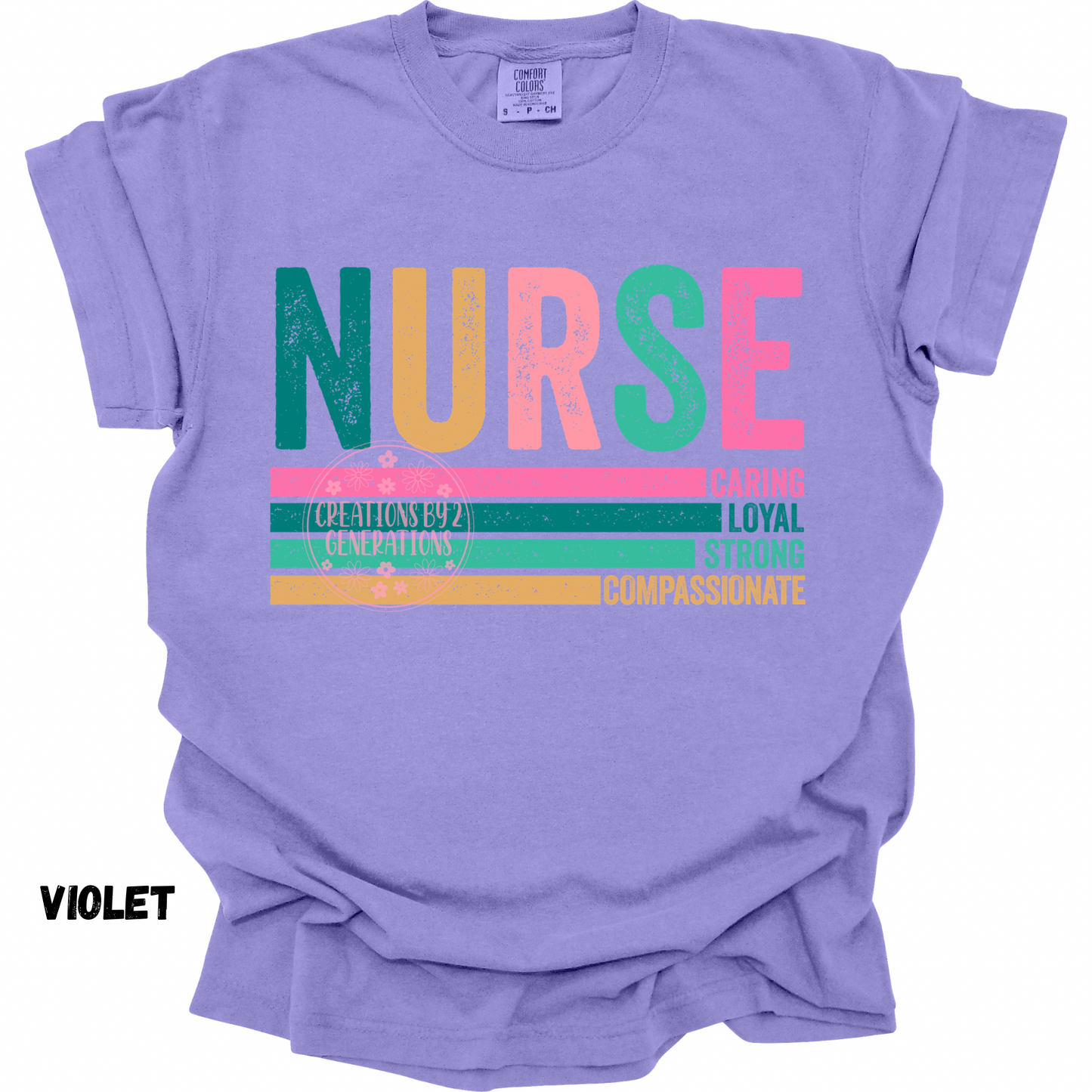 NURSE CARING LOYAL STRONG COMPASSIONATE PREORDER