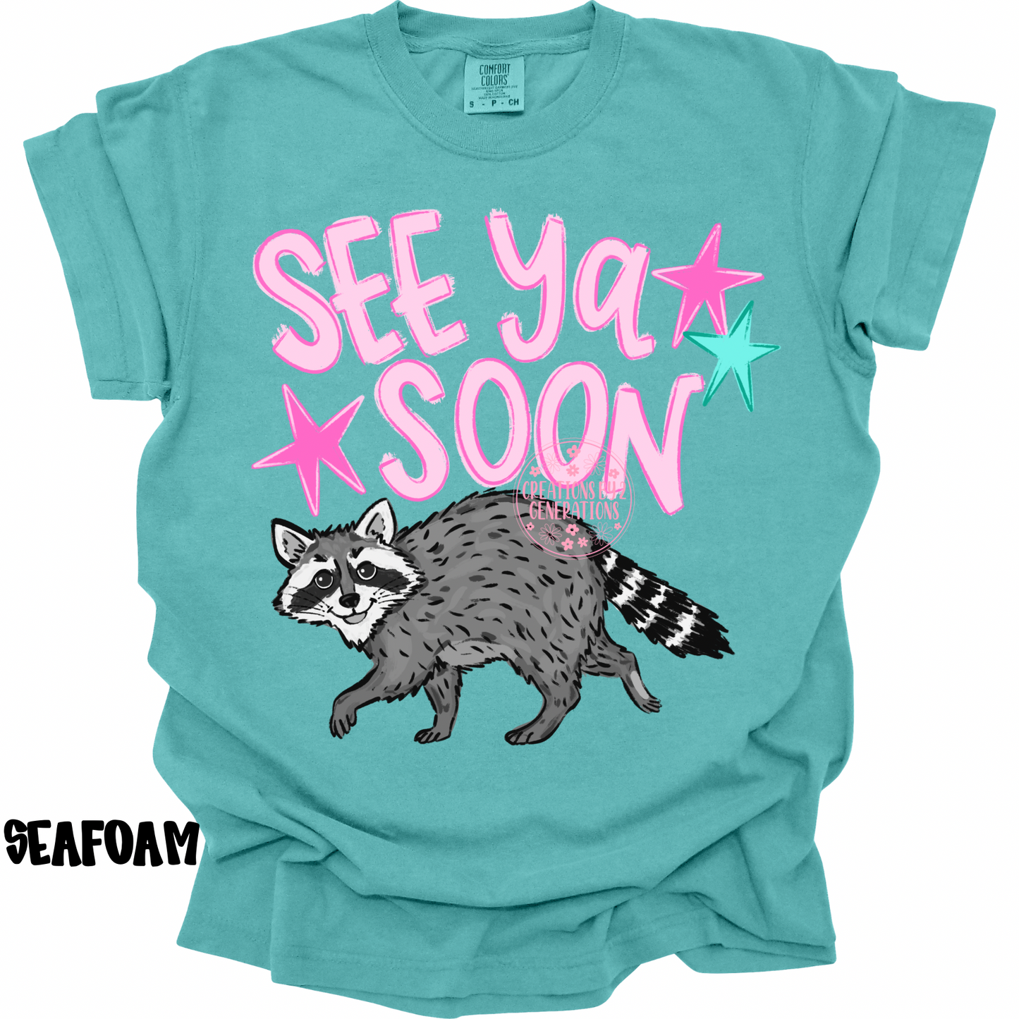 SEE YA SOON (FRONT DESIGN) COON BACKSIDE (BACK DESIGN) PREORDER