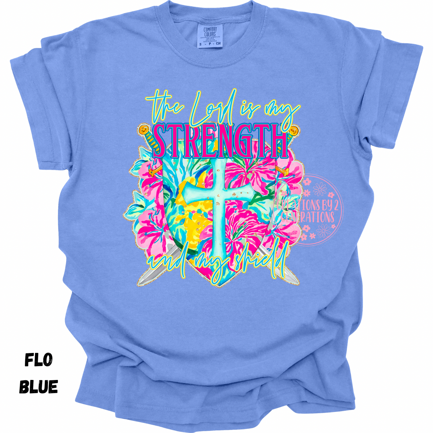 THE LORD IS MY STRENGTH AND MY SHIELD PREORDER