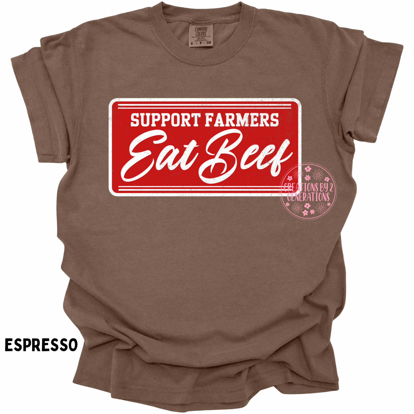 SUPPORT FARMERS EAT BEEF