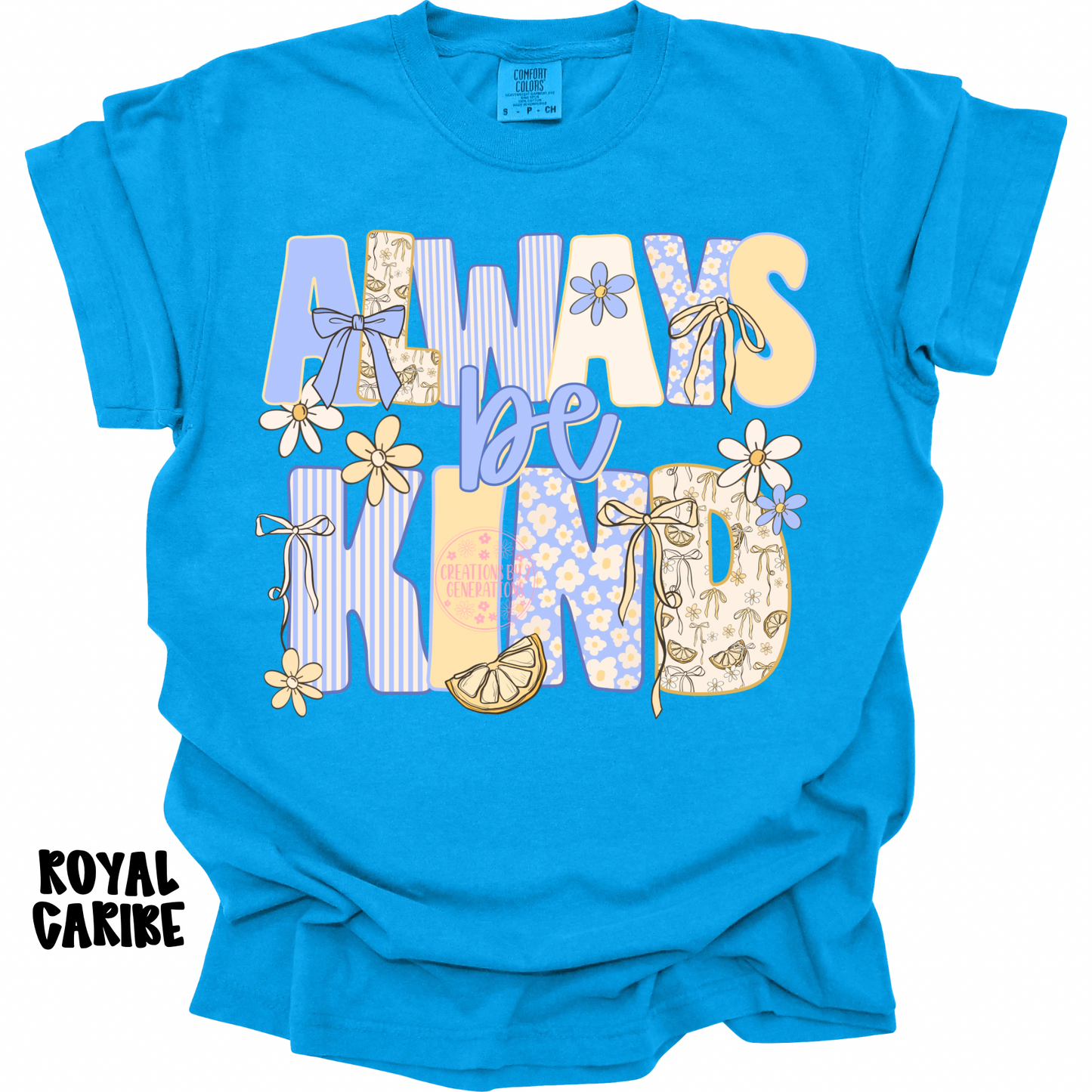 ALWAYS BE KIND WITH LEMONS PREORDER