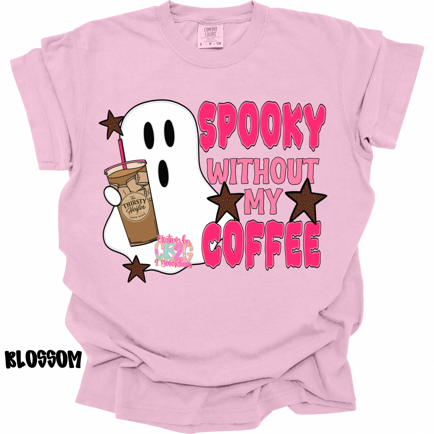 SPOOKY WITHOUT MY COFFEE (THIRSTY HEIFER) PREORDER