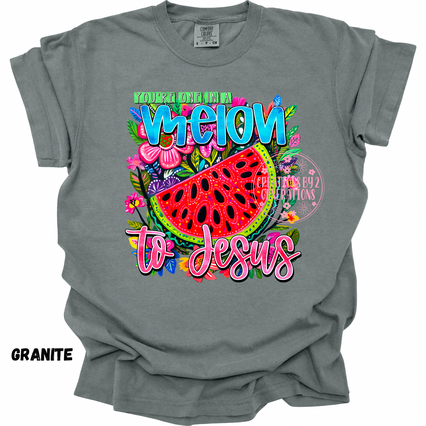 ONE IN A MELON TO JESUS PREORDER