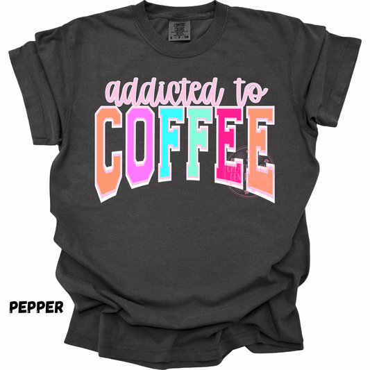 ADDICTED TO COFFEE COLORFUL PREORDER