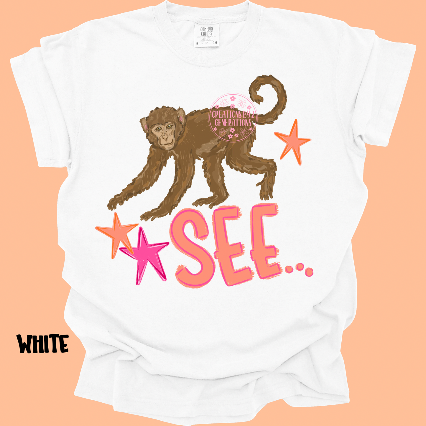 MONKEY SEE (FRONT) MONKEY DO! (BACK) PINK/ORANGE PREORDER