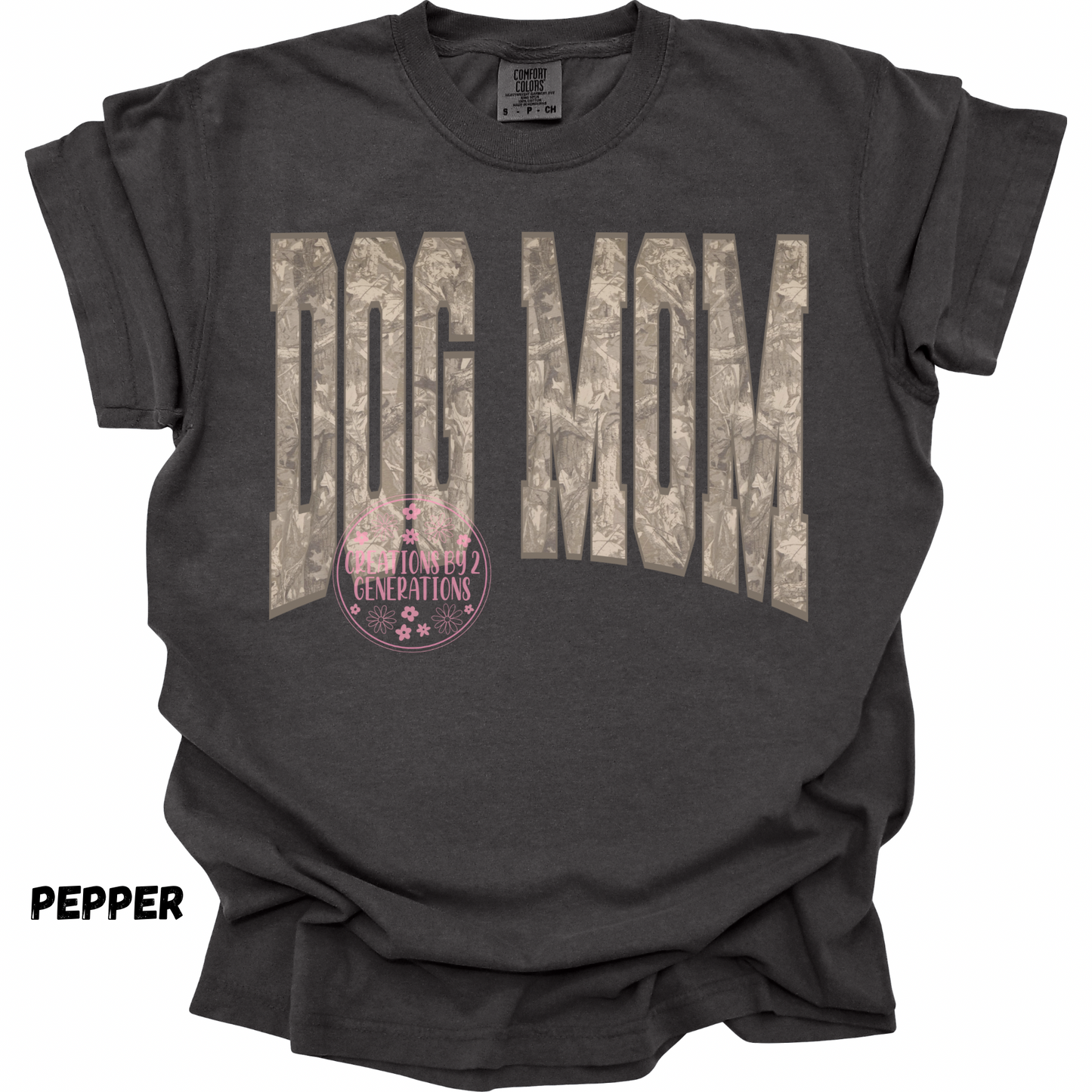 DOG MOM CAMO PREORDER